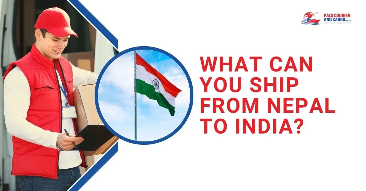 what-can-you-ship-from-nepal-to-india